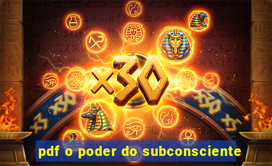 pdf o poder do subconsciente